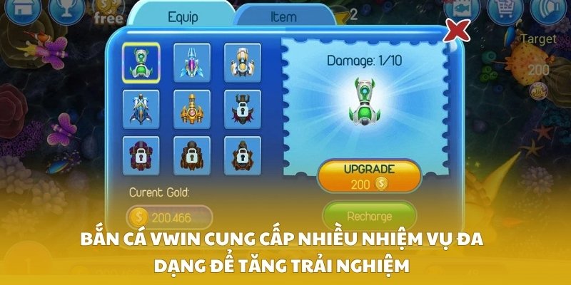 Bắn cá VWIN cung cấp nhiều nhiệm vụ đa dạng để tăng trải nghiệm