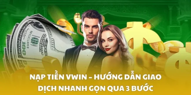 Nạp Tiền VWIN