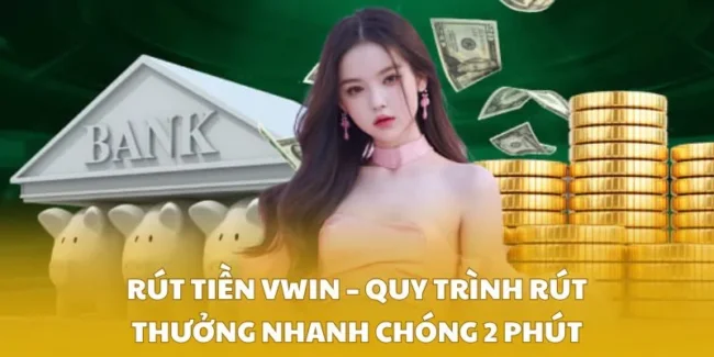 Rút Tiền VWIN